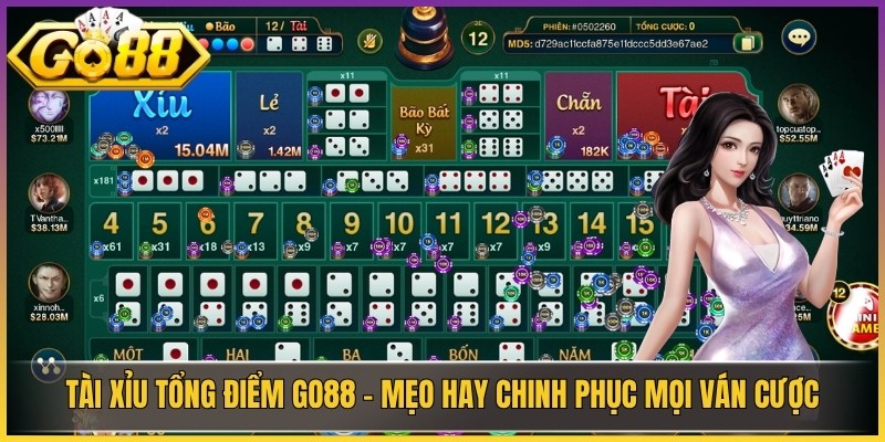 Tài Xỉu Tổng Điểm Go88 - Mẹo Hay Chinh Phục Mọi Ván Cược